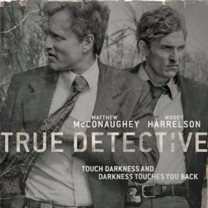 Promo poster for True Detective. Photo used under the Creative Commons License. 